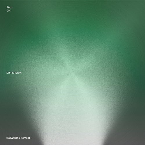 DISPERSION (slowed & reverb)