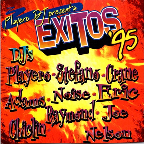 Playero Dj Presenta Éxitos '95 / 17Th Anniversary (Underground Reggaeton Edition)