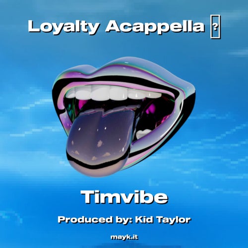 Loyalty Acappella
