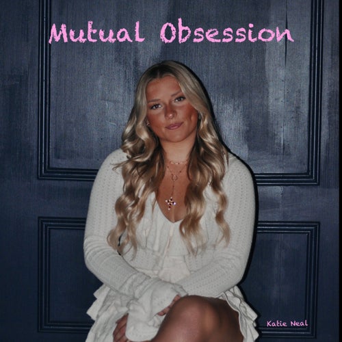 Mutual Obsession