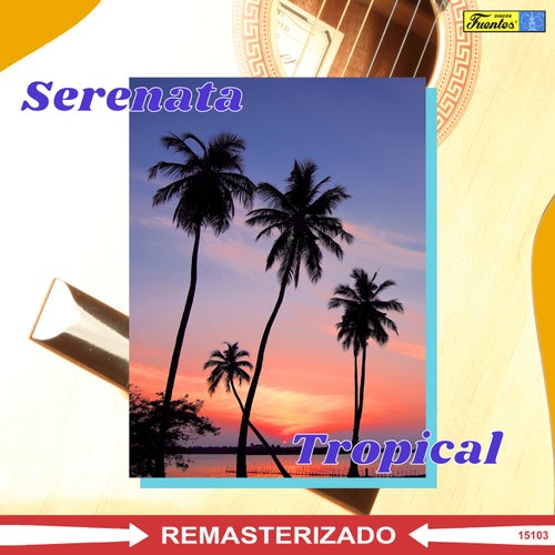 Serenata Tropical