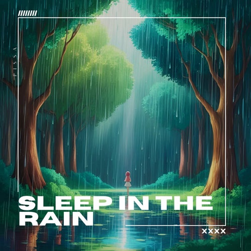 Sleep in the Rain