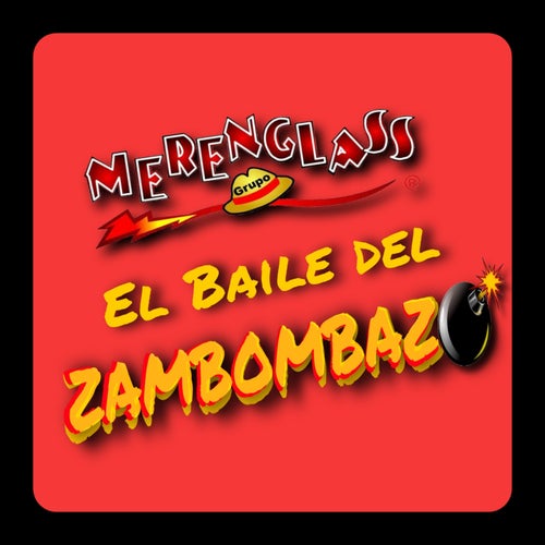 El Baile del Zambombazo (Edición Remasterizada)