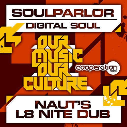 Digital Soul (Naut's L8 Nite Dub)