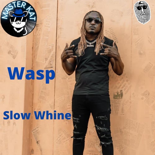 Slow Whine