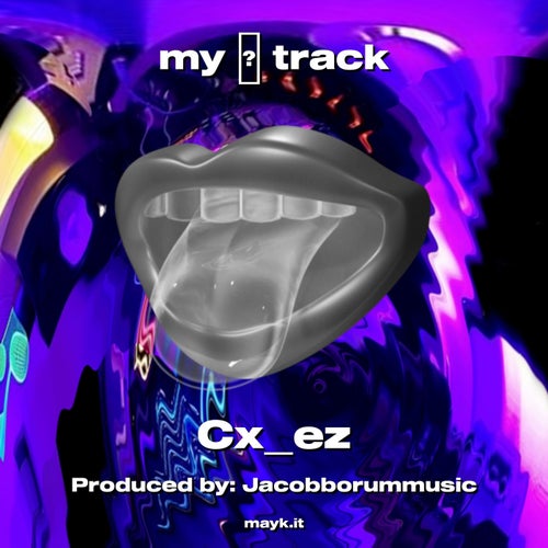 my  track