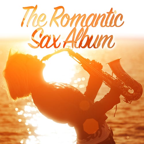 The Romantic Sax Album