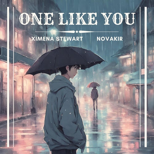 One Like You (feat. Novakir)