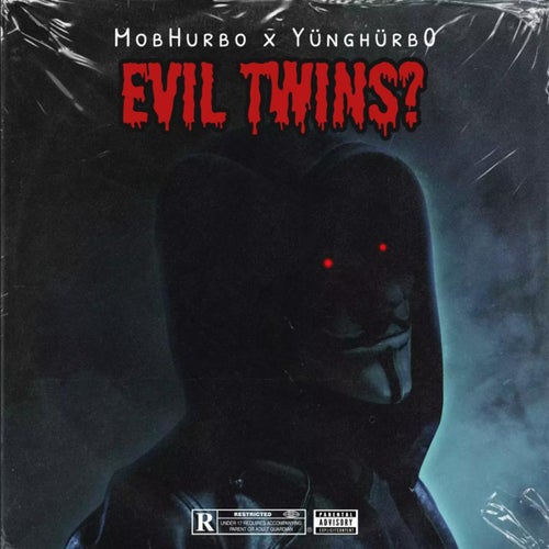 Evil Twins?