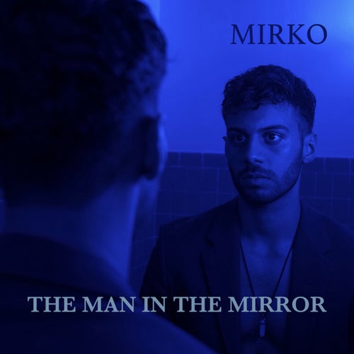 The Man in the Mirror