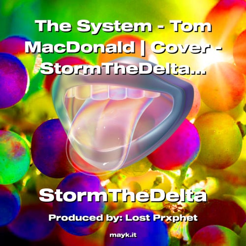 The System - Tom MacDonald | Cover - StormTheDelta