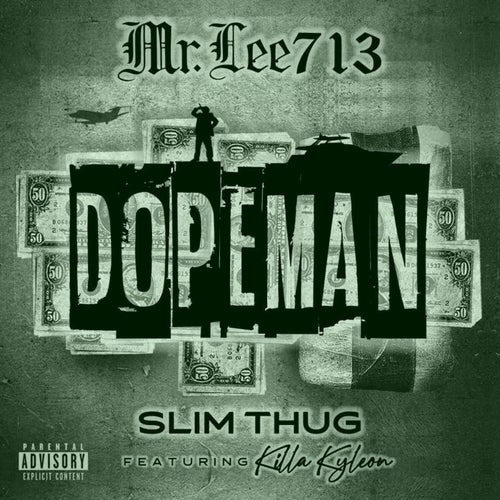 Dopeman (feat. Killa Kyleon)