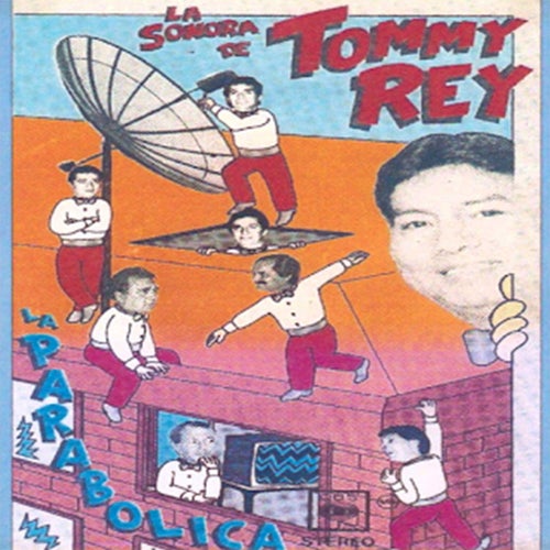 La Sonora de Tommy Rey, Vol. 8: La Parabólica