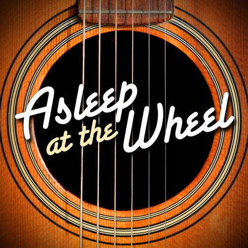 Asleep at the Wheel (Live)