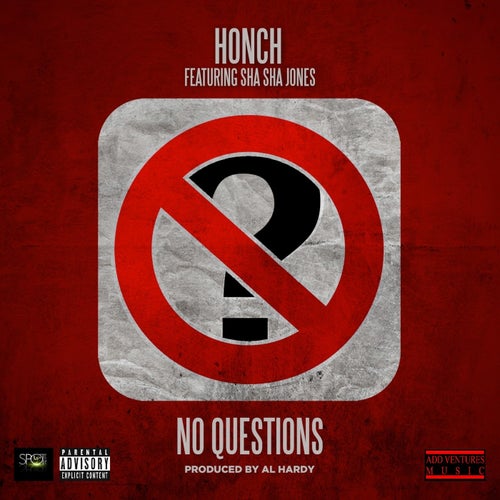 No Questions (feat. Sha Sha Jones)