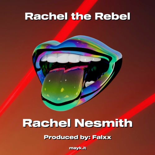 Rachel the Rebel
