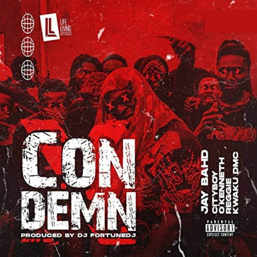 Condemn (feat. City Boy, O'Kenneth, reggie & Kwaku DMC)