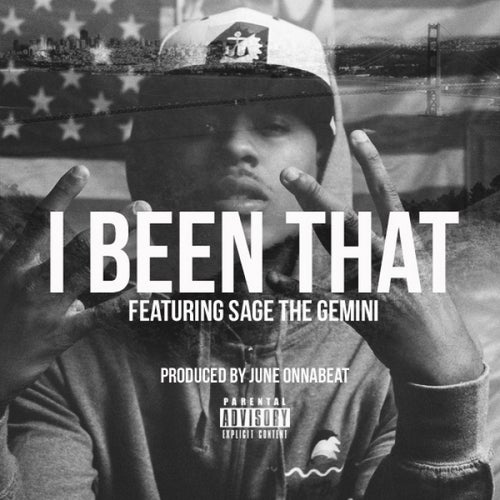 I Been That  (feat. Sage The Gemini)