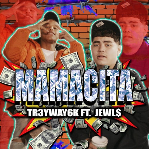 Mamacita (feat. Jewl$)