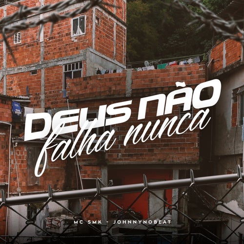 Deus Não Falha Nunca