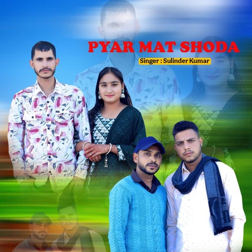 Pyar Mat Shoda