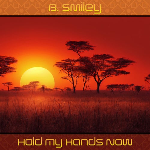 Hold My Hands Now