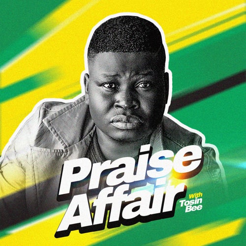 Praise Affair with Tosin Bee