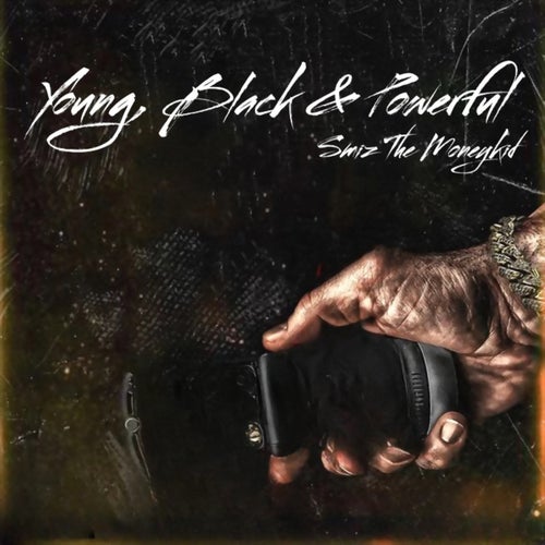 Young, Black & Powerful