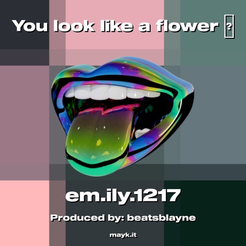 You look like a flower