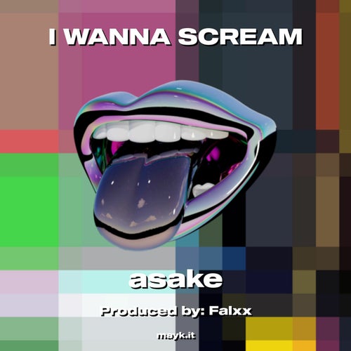 I WANNA SCREAM