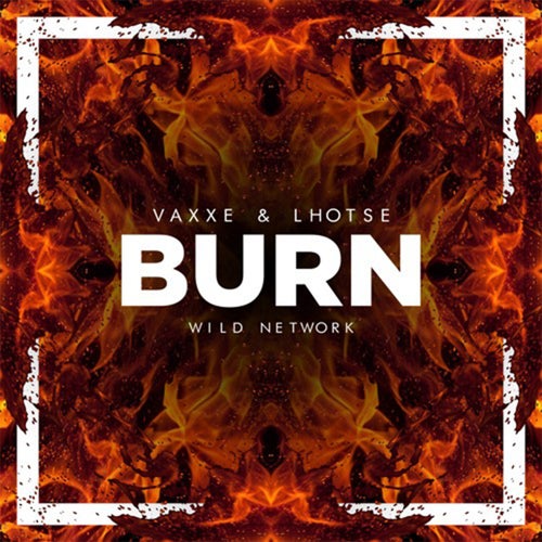 Burn (feat. Vaxxe)