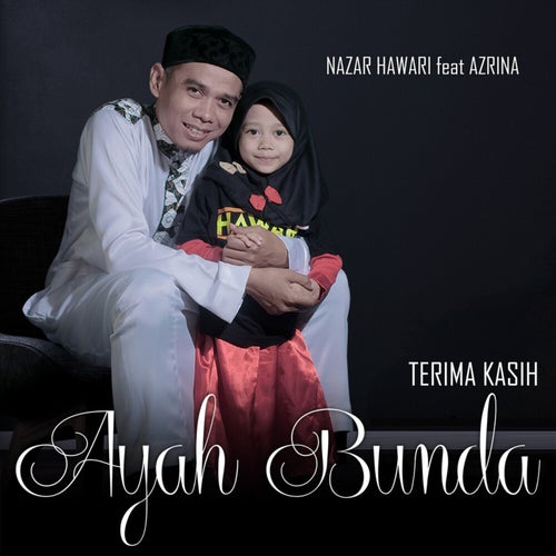 Terima Kasih Ayah Bunda