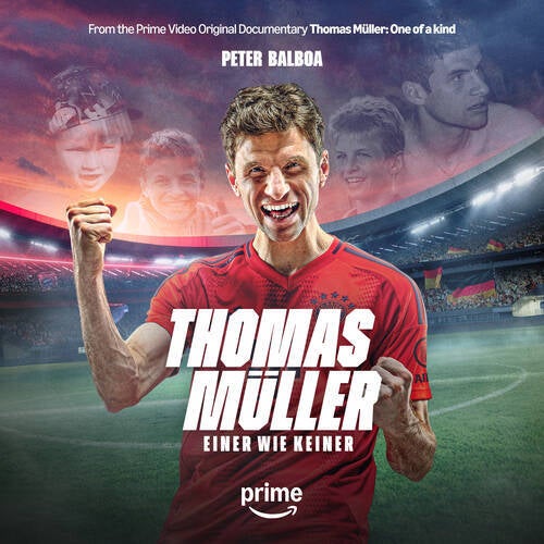 Einer wie keiner (from the Prime Video Original Documentary Thomas Müller: One of a kind)