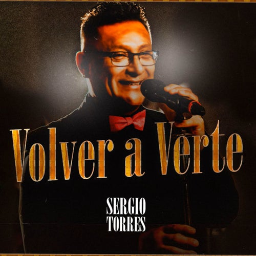 Sergio Torres / Lo Ajeno Se Respeta