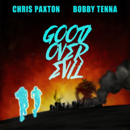 Good Over Evil (feat. Bobby Tenna)