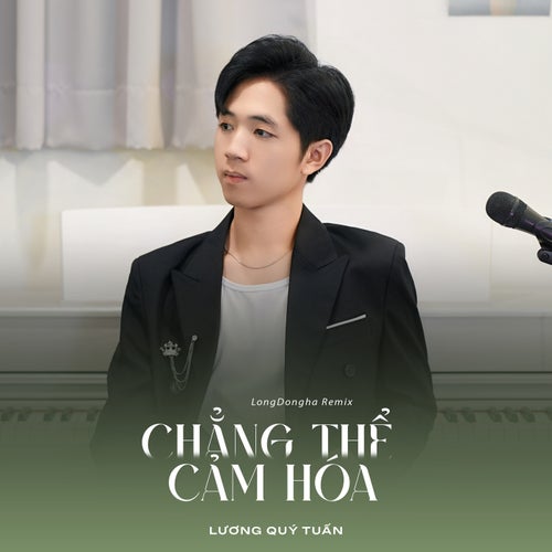 Chẳng Thể Cảm Hóa (LongDongha Remix)