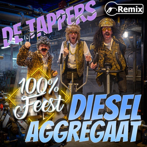 Dieselaggregaat (feat. 100% Feest) (100% Feest Remix)