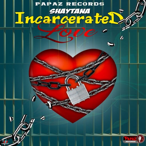 Incarcerated Love