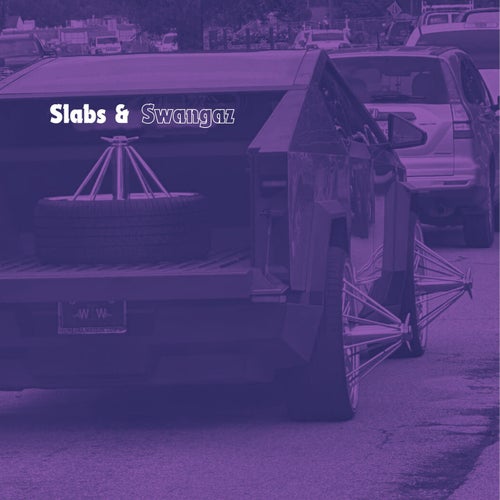 Slabs & Swangaz In Houston Instrumental