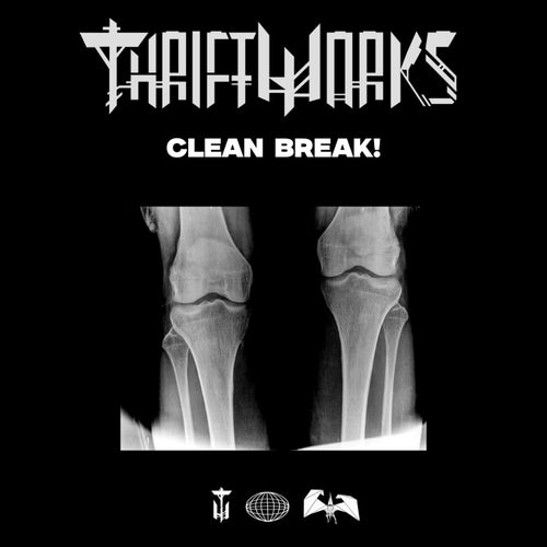 CLEAN BREAK!