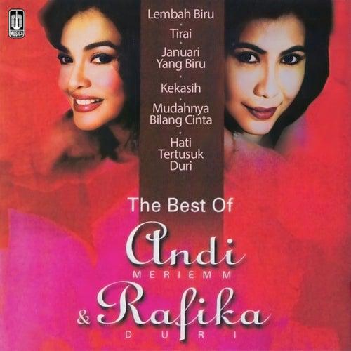 The Best Of Andi Meriem Mattalatta & Rafika Duri