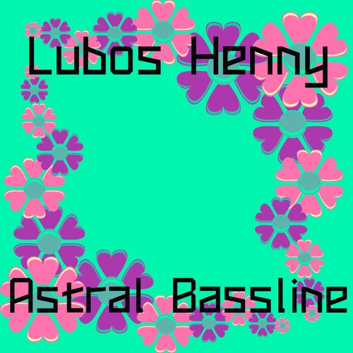 Astral Bassline