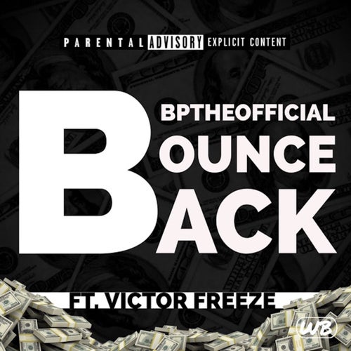 Bounce Back (feat. Victor Freeze)