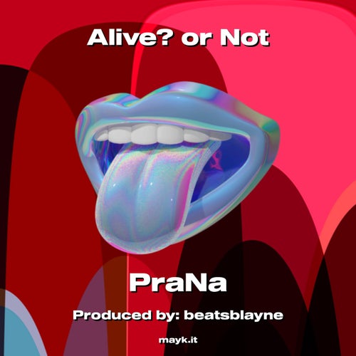 Alive? or Not