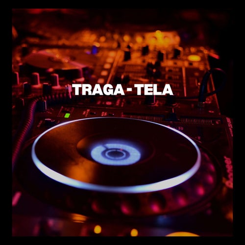 Traga Tela