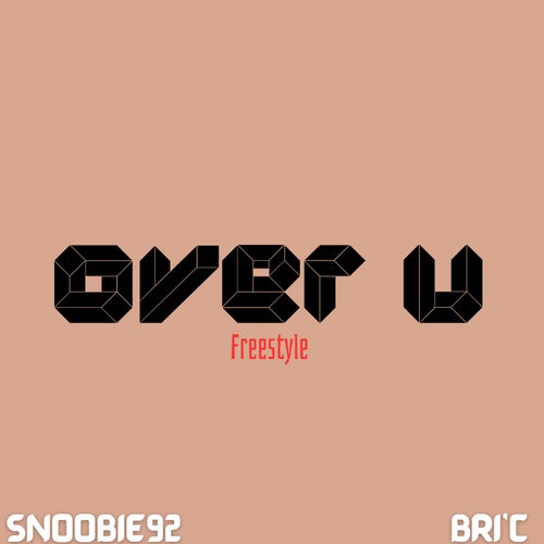 Over U ((Freestyle))