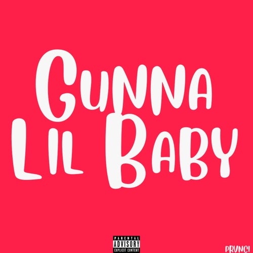 Gunna Lil Baby