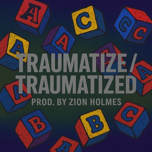Traumatize Traumatized