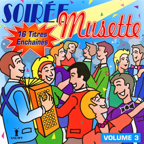 Soirée musette Vol. 3