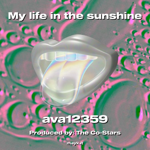 My life in the sunshine